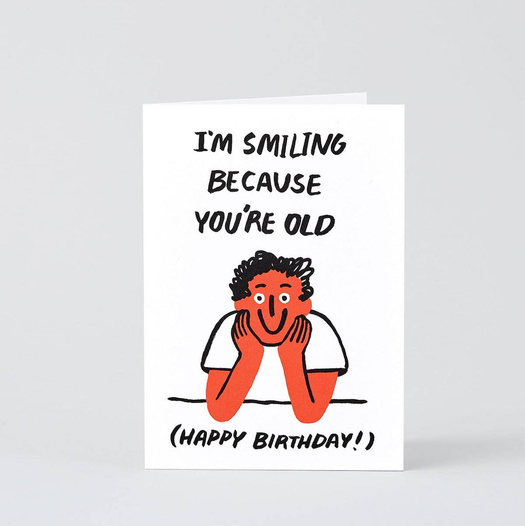 'You're Old Birthday' Card