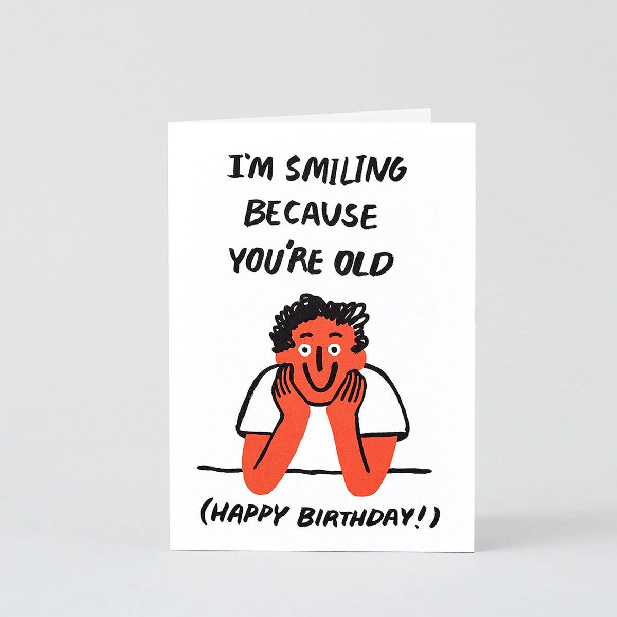 'You're Old Birthday' Card