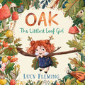 Oak the Littlest Leaf Girl