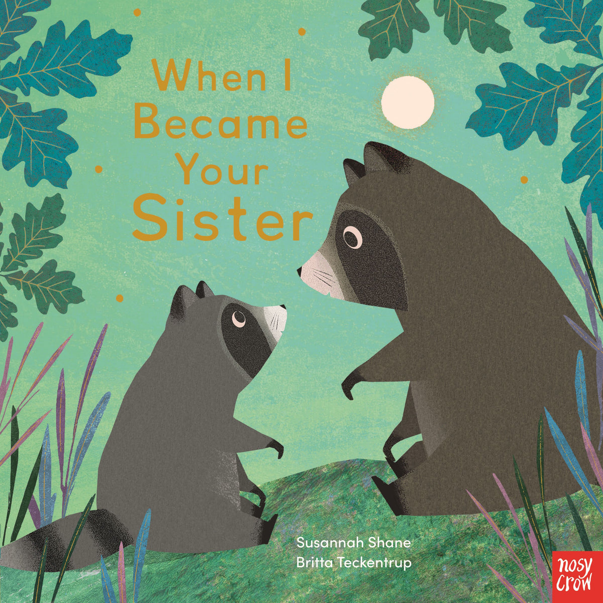 When I became your Sister