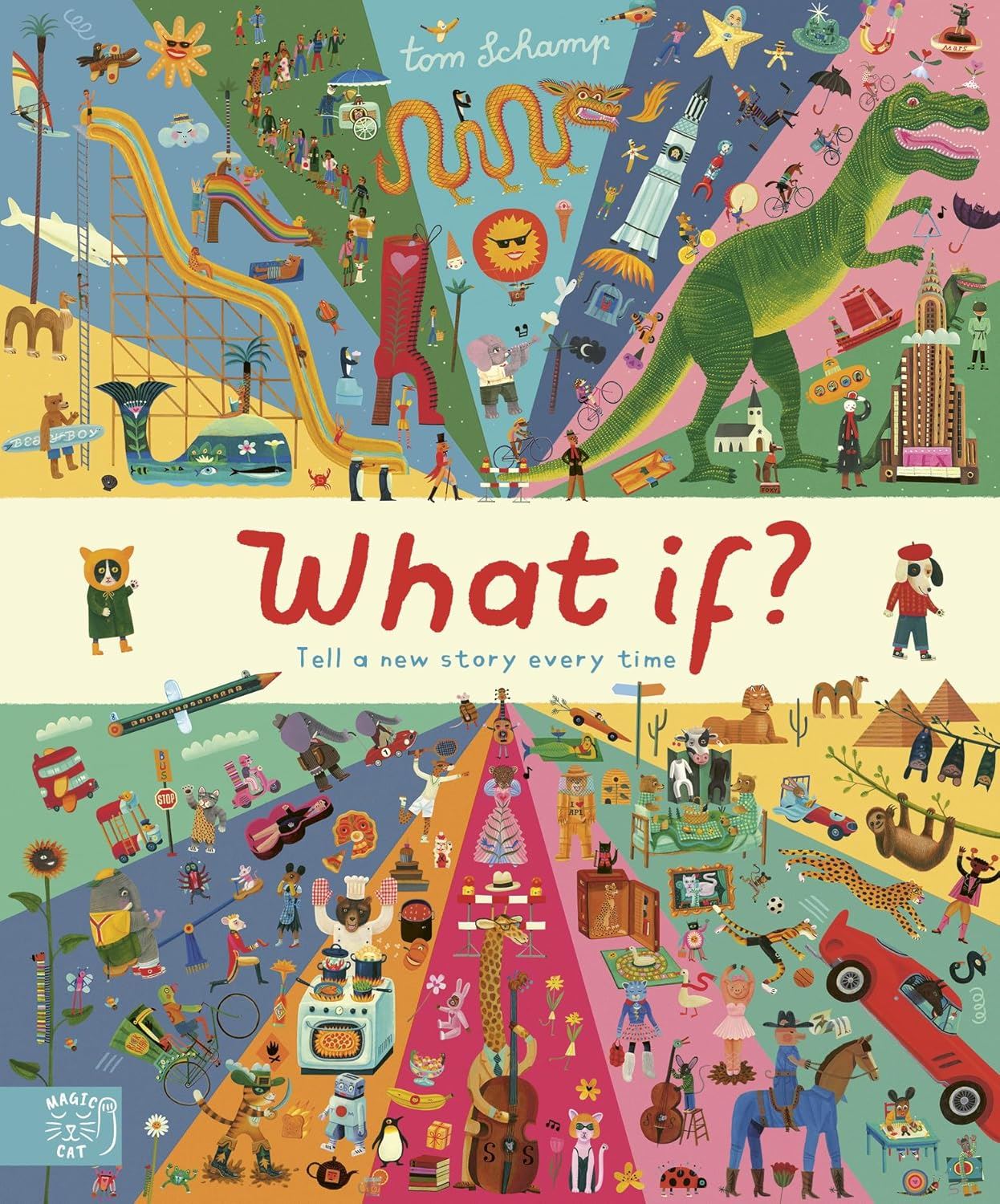 What if: Tell a Story every time