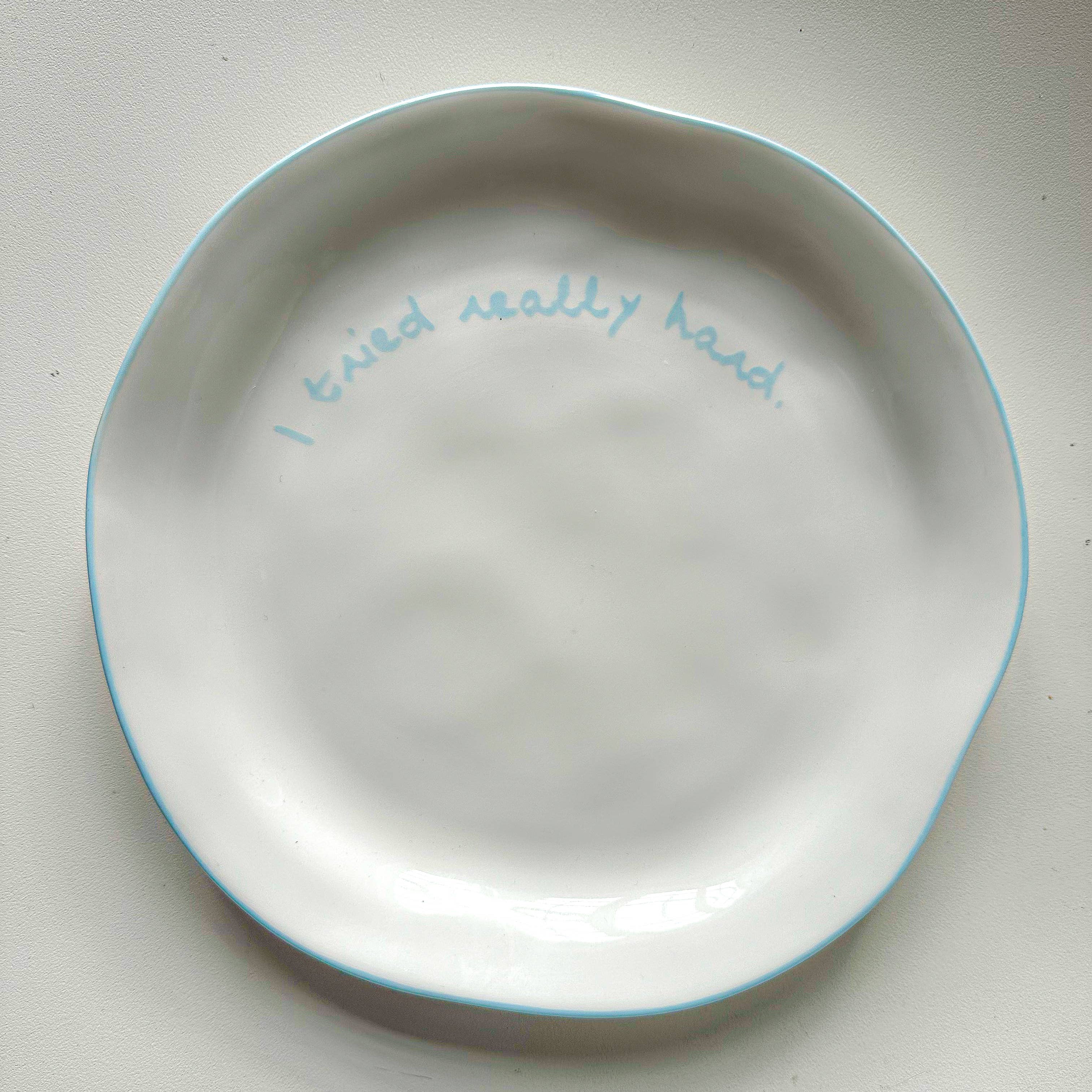 Statement Plate - 'I tried really hard'