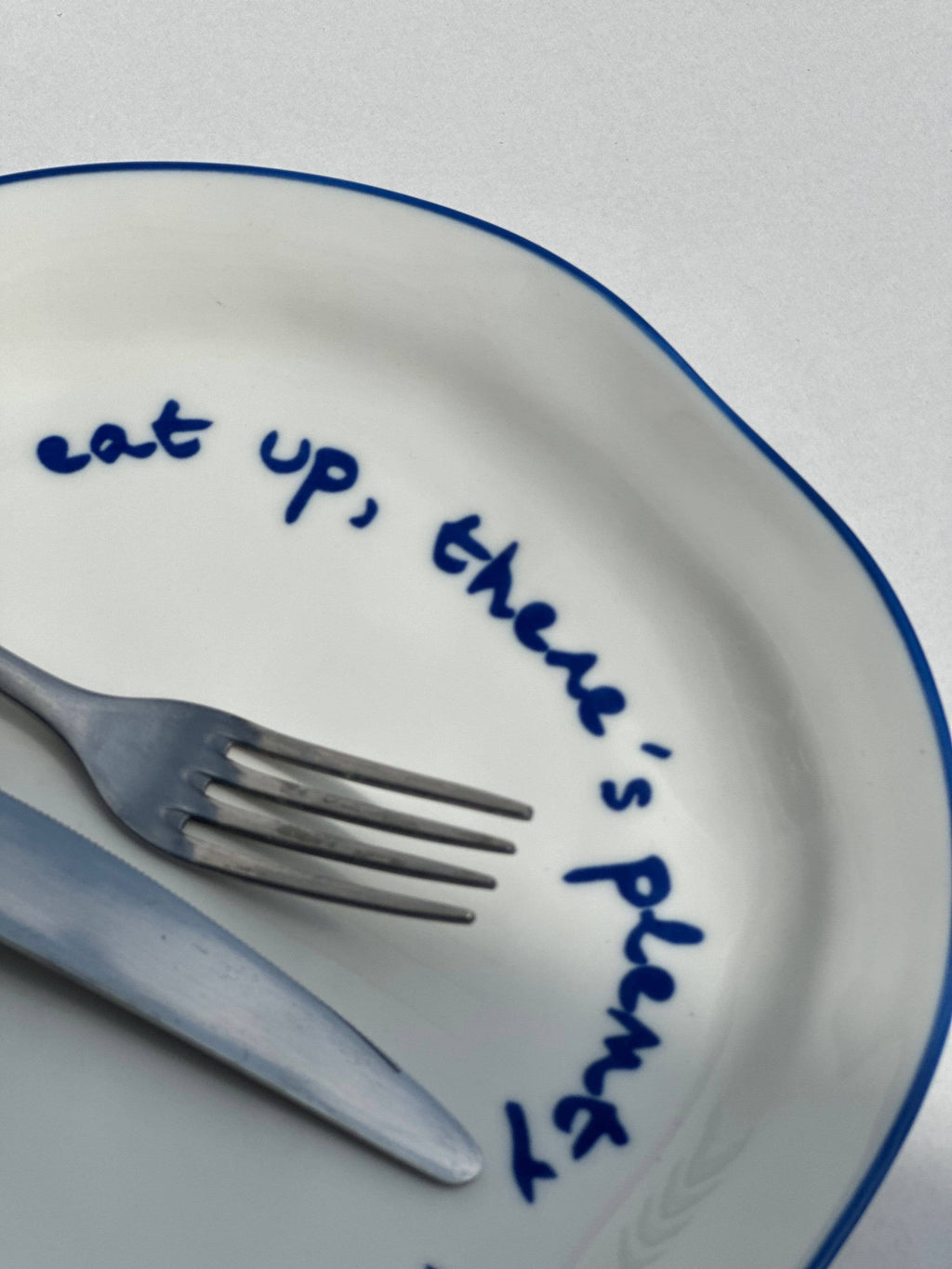 Statement Plate - 'Eat up there's plenty more to go around.'
